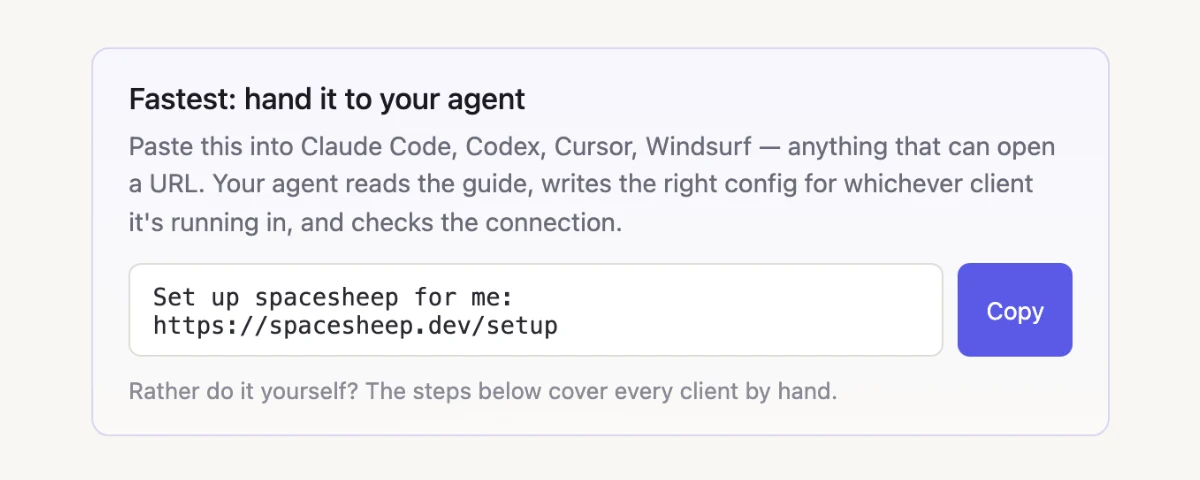 The Get started page’s agent setup box: “Fastest: hand it to your agent”, a one-line prompt pointing at spacesheep.dev/setup, and a Copy button.